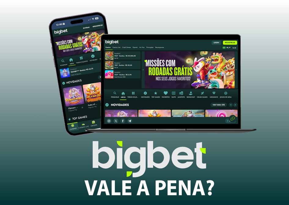vale a pena bigbet