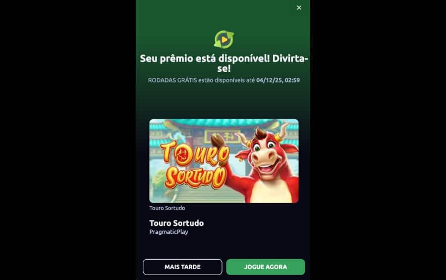 Pop-up Betano “Seu prêmio está disponível” com slot Touro Sortudo e botões MAIS TARDE e JOGUE AGORA para usar as rodadas grátis Betano antes do vencimento.