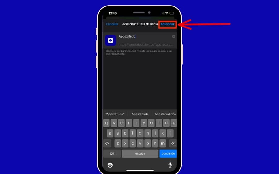 Tela de confirmação para nomear e adicionar o atalho da ApostaTudo na tela inicial do iPhone.