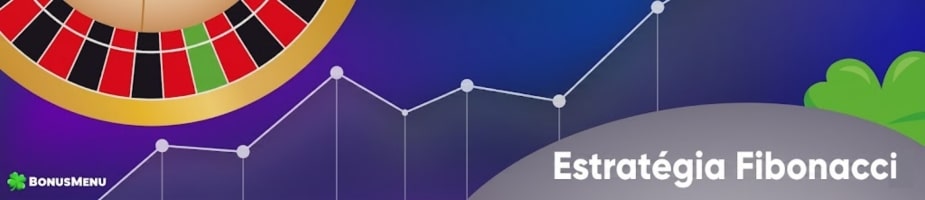 Imagem destacada da estratégia Fibonacci com roleta, gráfico de apostas e o nome da estratégia em destaque.